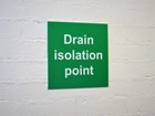 Drain isolation point sign.