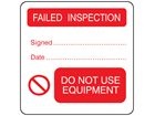 Failed inspection, do not use equipment combination label.