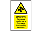 Warning fan hazard symbol and text safety sign.