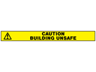 Caution unsafe building barrier tape