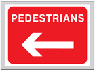 Pedestrians (arrow left) roll up road sign