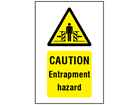 Caution Entrapment hazard symbol and text safety sign.