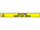 Caution hard hat area barrier tape