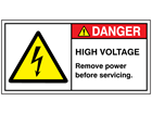 Danger high voltage remove power before servicing label