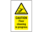 Caution, Floor cleaning in progress symbol and text safety sign.