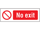 No exit symbol and text safety sign.