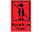 Keep from frozen shipping label.