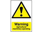 Warning, Agricultural machinery operating safety sign.