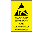 Floor and work tops are electrically grounded sign.