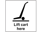 Lift cart here heavy duty packaging label