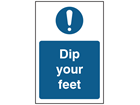 Dip your feet safety sign.
