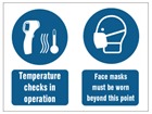 Temperature checks in operation, face masks must be worn safety sign.