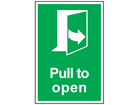 Pull to open (arrow right) symbol and text safety sign.