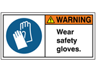 Wear safety gloves label