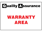 Warranty area quality assurance sign