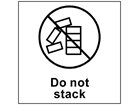 Do not stack heavy duty packaging label