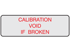 Calibration void if broken label