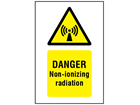 Danger non-ionizing radiation symbol and text safety sign.