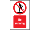 No running symbol and text safety sign.