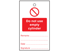 Do not use empty cylinder tag.