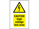 Caution High voltage test area symbol and text safety sign.