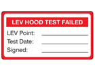 Local exhaust ventilation (LEV) failed label.