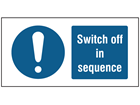 Switch off in sequence label.