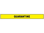 Quarantine barrier tape