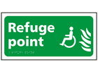 Refuge point sign.