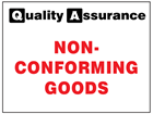 Non-Conforming goods quality assurance label.