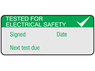 Tested for electrical safety, next test due aluminium foil labels.