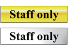 Staff only metal doorplate