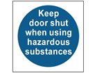 COSHH. Keep door shut when using hazardous substances sign.