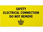 Safety electrical connection do not remove label