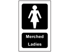 Merched, Ladies. Welsh English sign.
