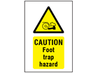 Caution Foot trap hazard symbol and text safety sign.