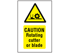 Caution Rotating cutter or blade symbol and text safety sign.