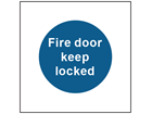 Fire door keep locked safety sign.