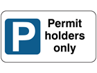 Permit holders only sign