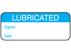 Lubricated maintenance label.