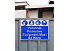 Approved personal protective equipment must be worn sign