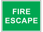Fire escape text safety sign.