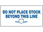 Do not place stock beyond this line sign