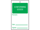 Conforming goods tag