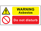 Warning asbestos, do not disturb safety sign.