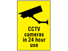 CCTV cameras in 24 hour use sign