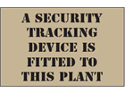 A security tracking device is fitted to this plant heavy duty stencil