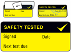 Safety tested, Next test due write and seal labels.