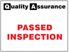 Passed inspection quality assurance sign