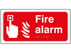 Fire alarm text and symbol sign.